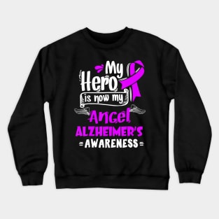 MY ANGEL ALZHEIMER AWARENESS MENS WOMENS GIFT MOM DAD ALZ Gift Crewneck Sweatshirt